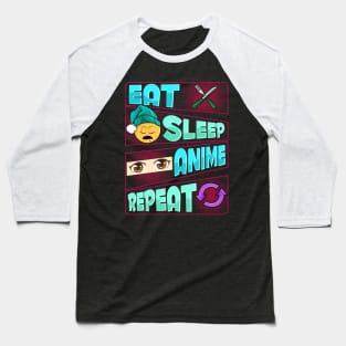 Cute & Funny Eat Sleep Anime Repeat Anime Lover Baseball T-Shirt